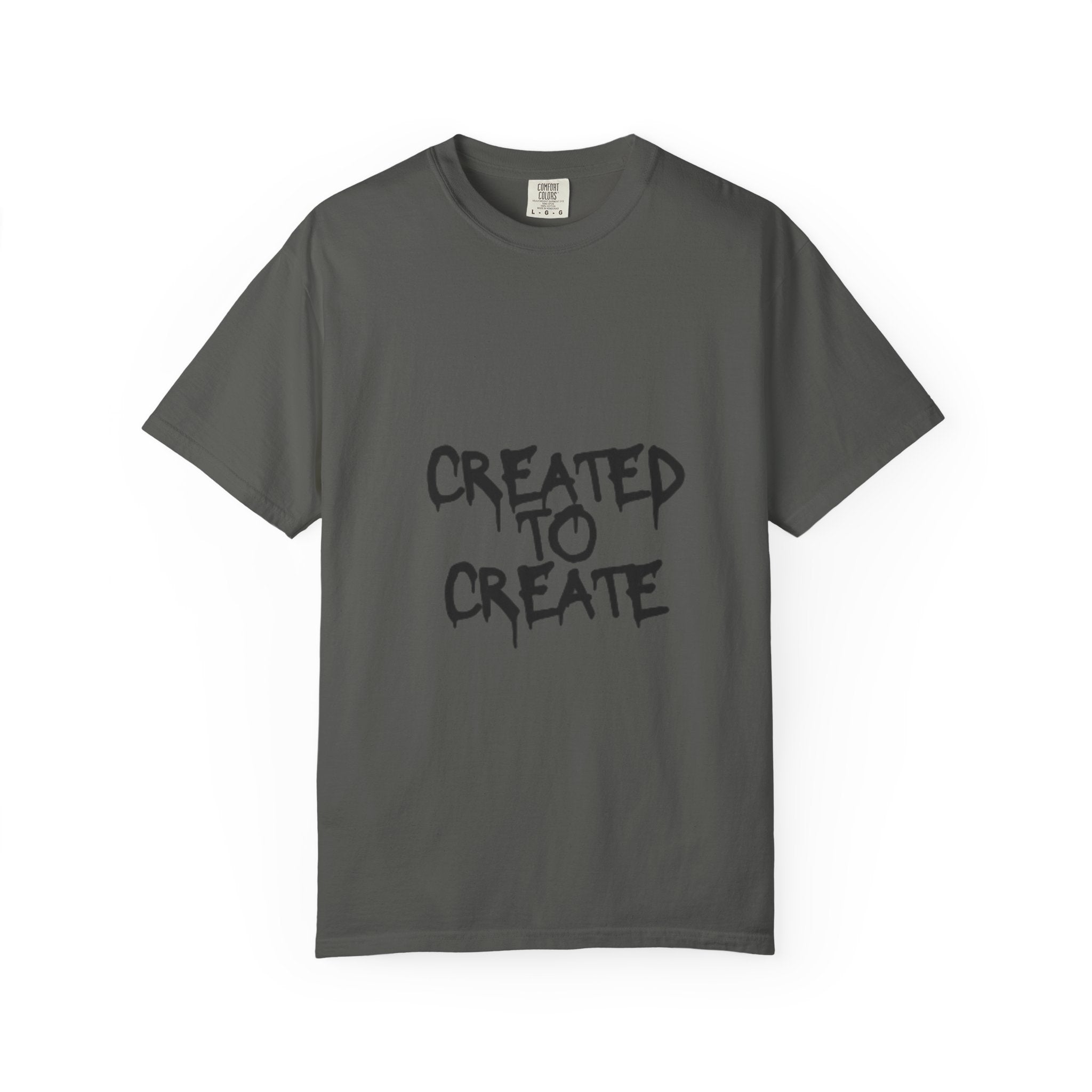 Created to Create T‑Shirt — Inspirational Graphic Tee for Artists & Creators