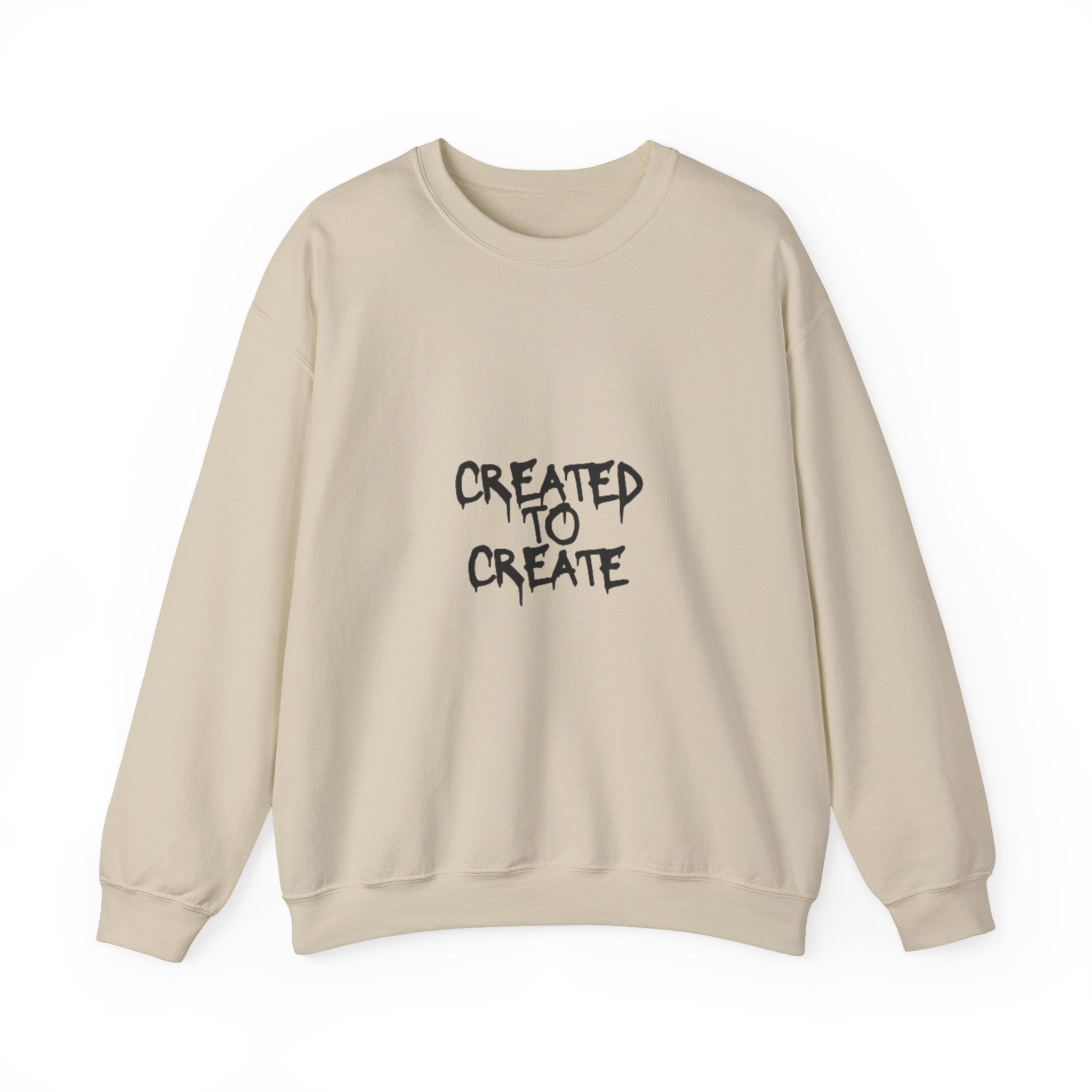 Crewneck Sweatshirt — "Created to Create" Graphic Crewneck for Artists & Creatives