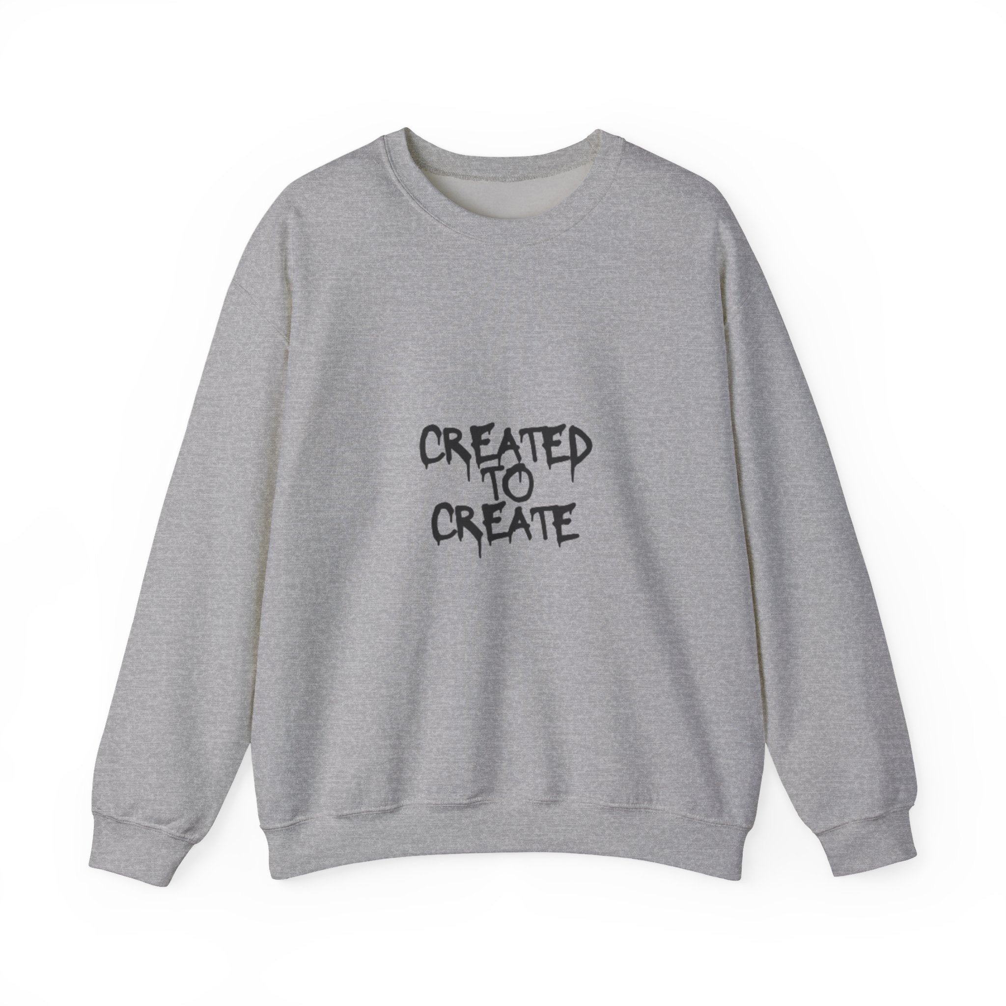 Crewneck Sweatshirt — "Created to Create" Graphic Crewneck for Artists & Creatives