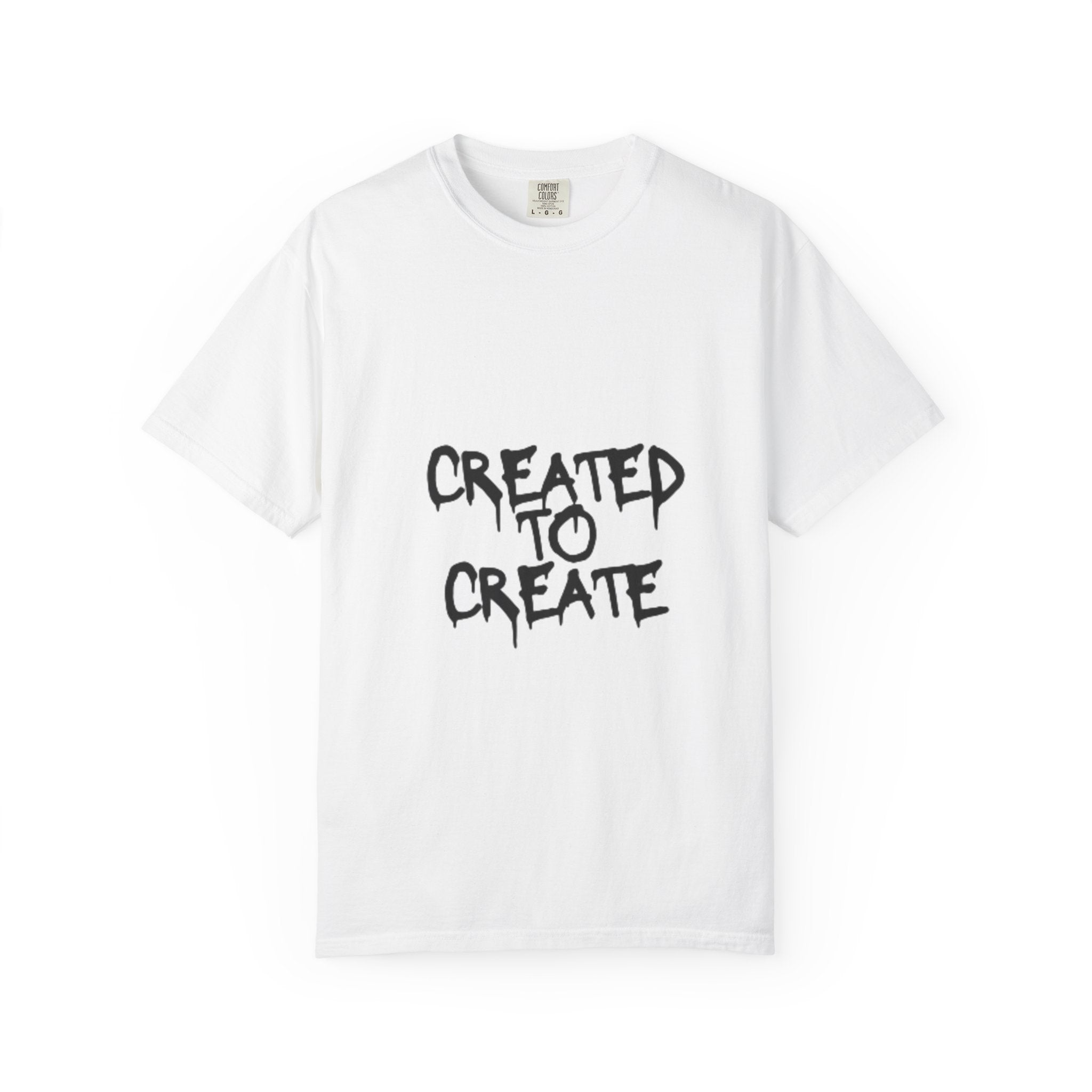 Created to Create T‑Shirt — Inspirational Graphic Tee for Artists & Creators