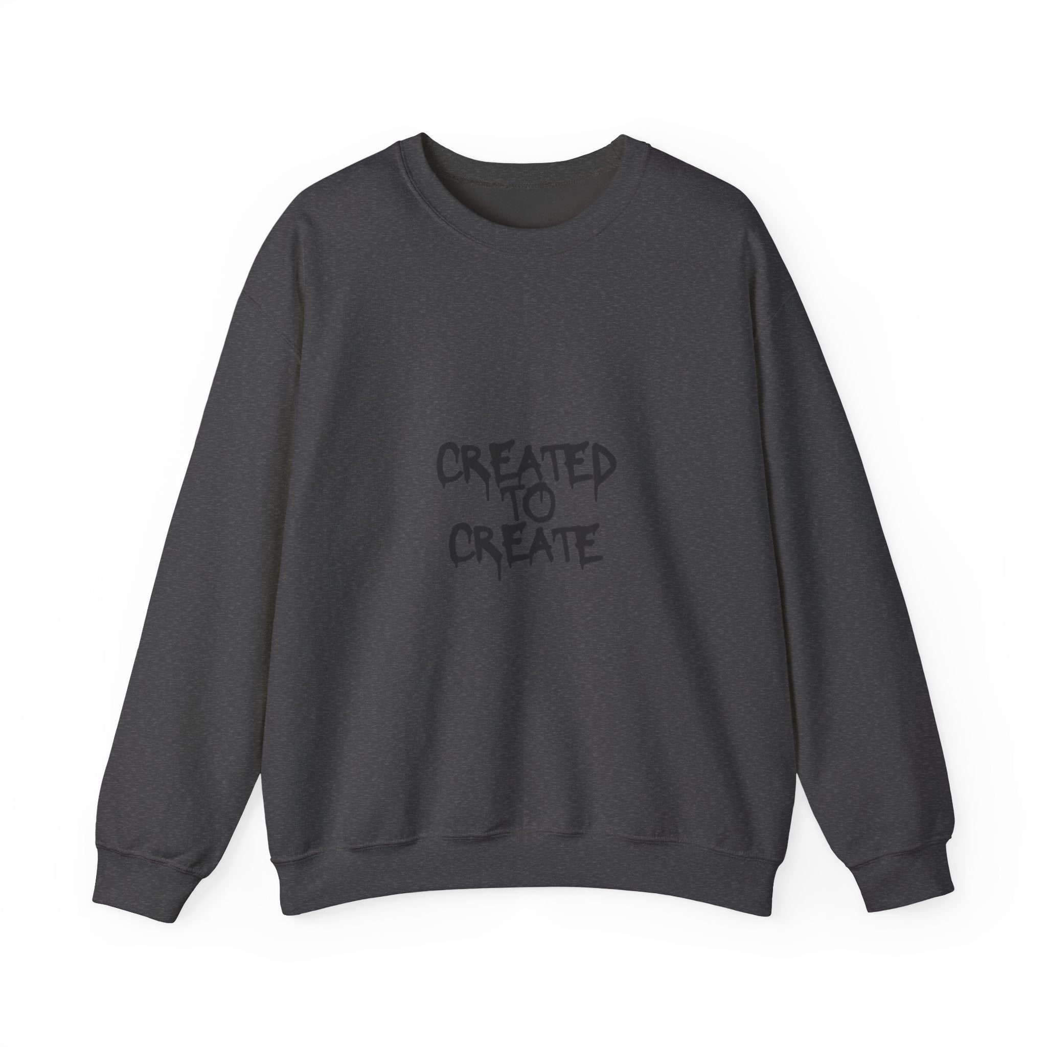 Crewneck Sweatshirt — "Created to Create" Graphic Crewneck for Artists & Creatives