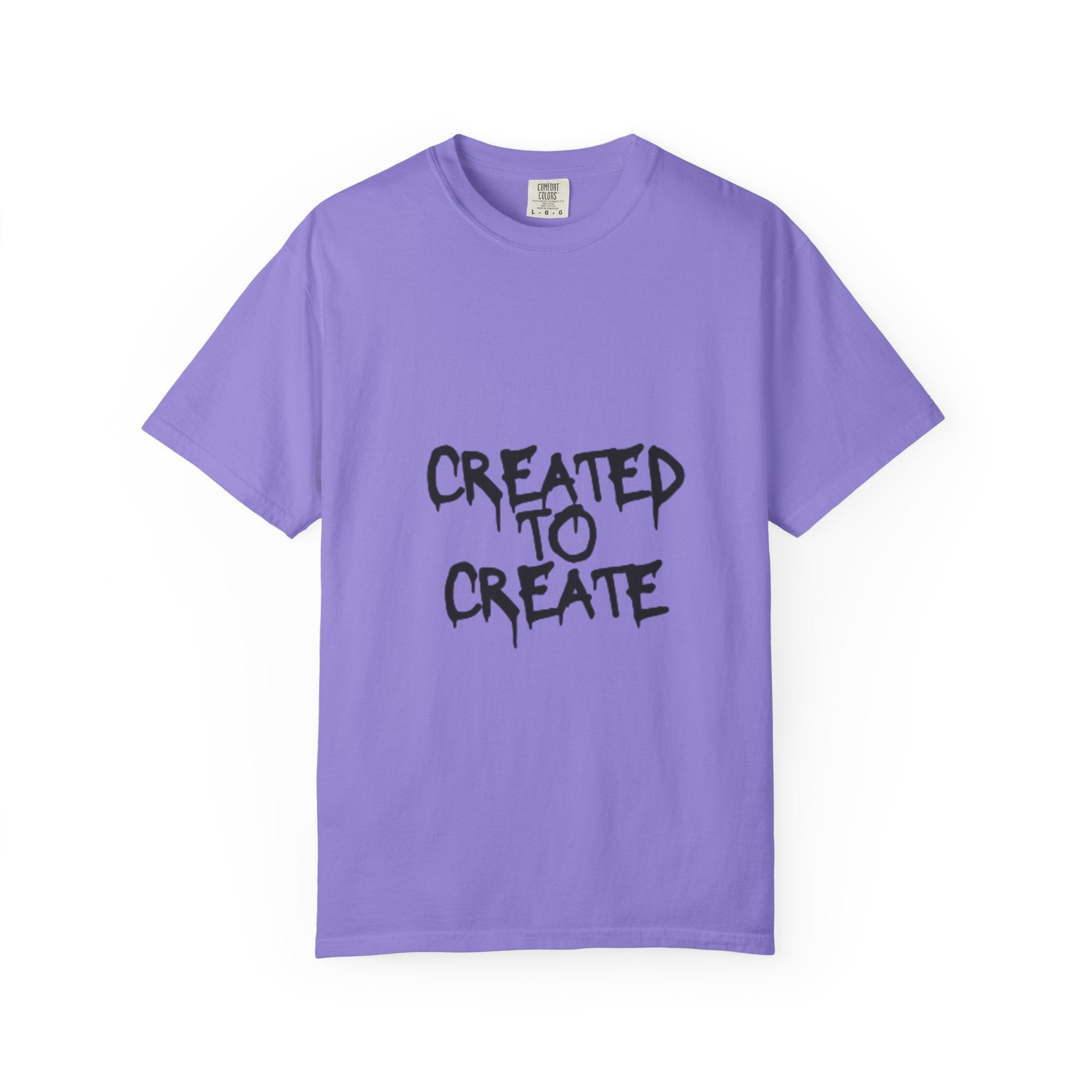 Created to Create T‑Shirt — Inspirational Graphic Tee for Artists & Creators