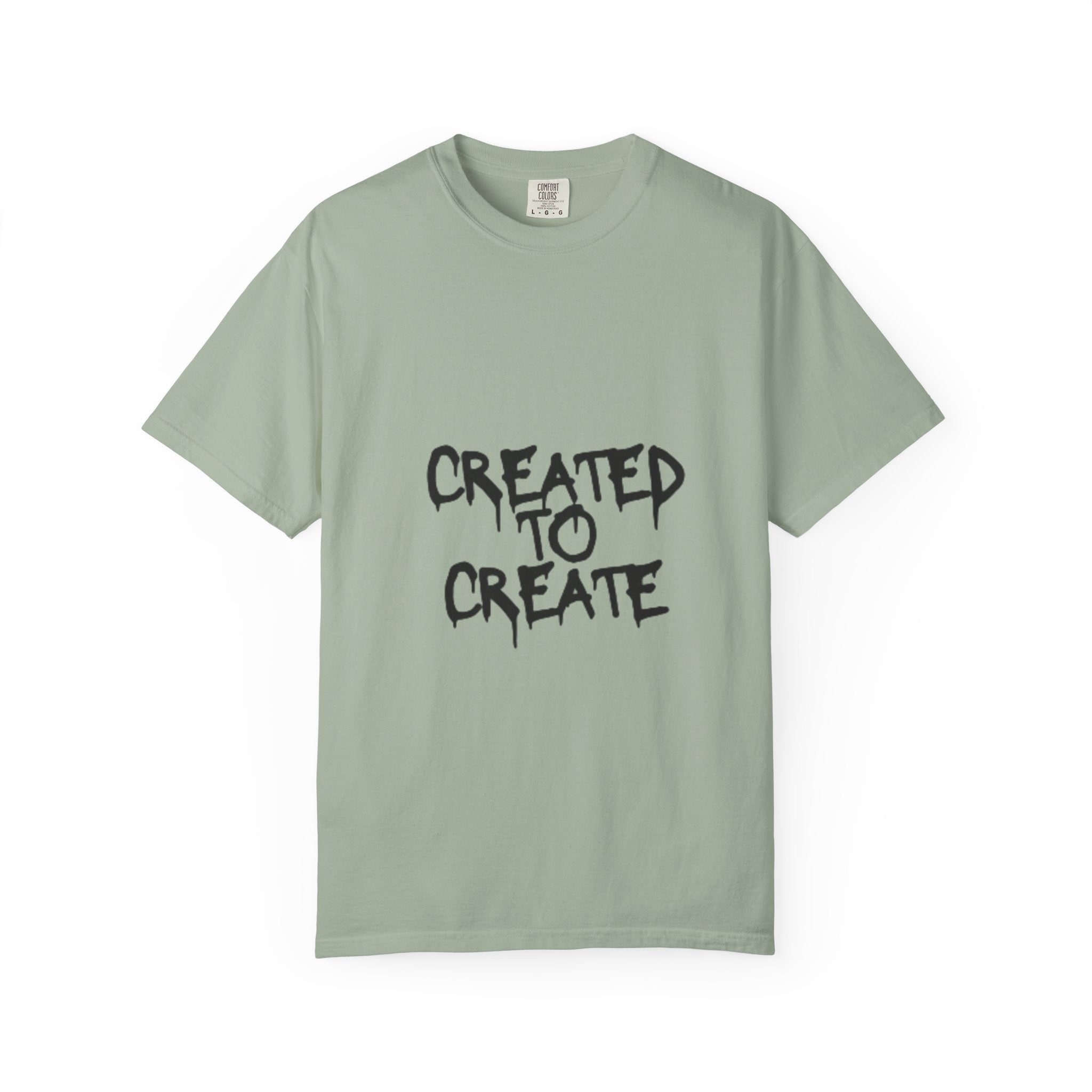 Created to Create T‑Shirt — Inspirational Graphic Tee for Artists & Creators