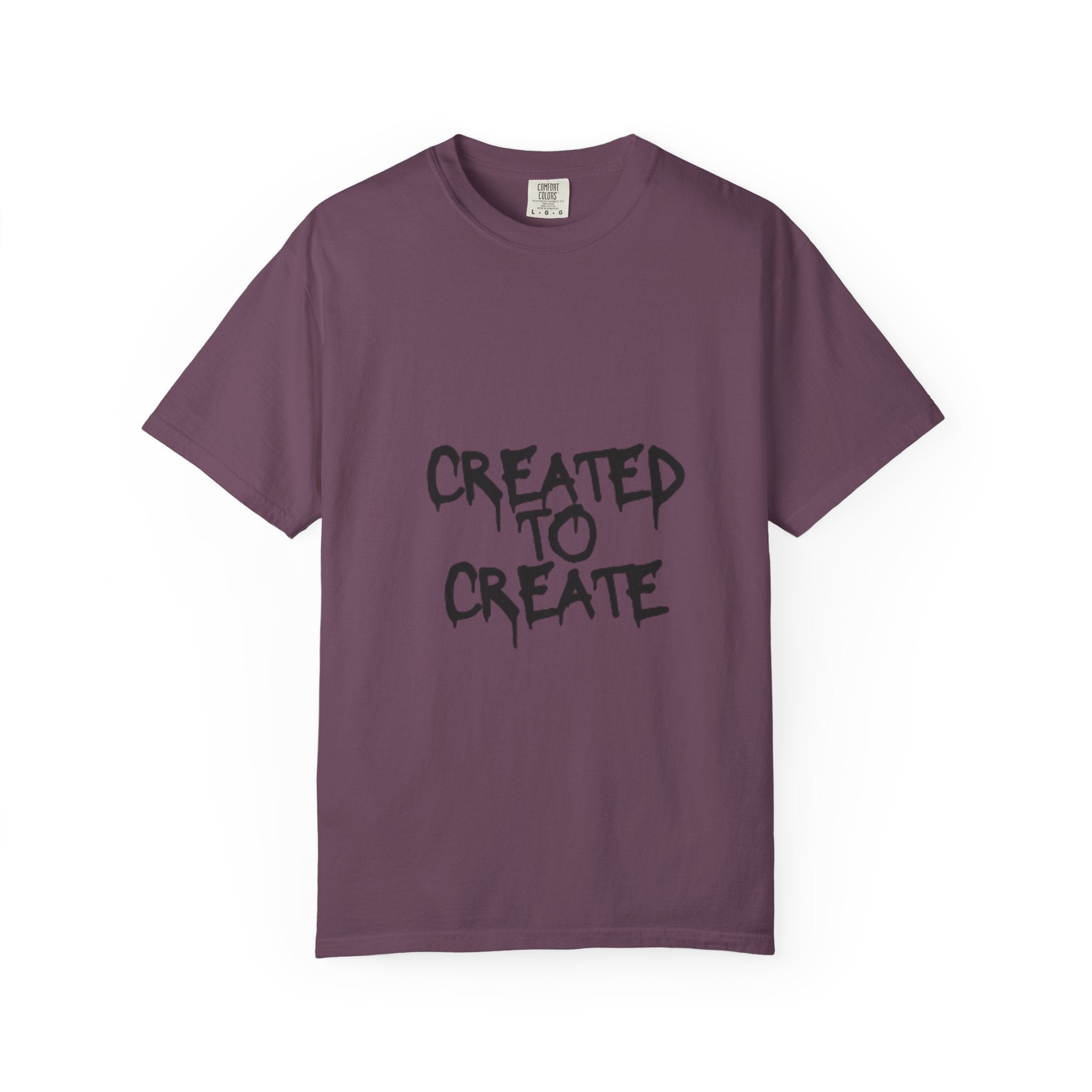 Created to Create T‑Shirt — Inspirational Graphic Tee for Artists & Creators