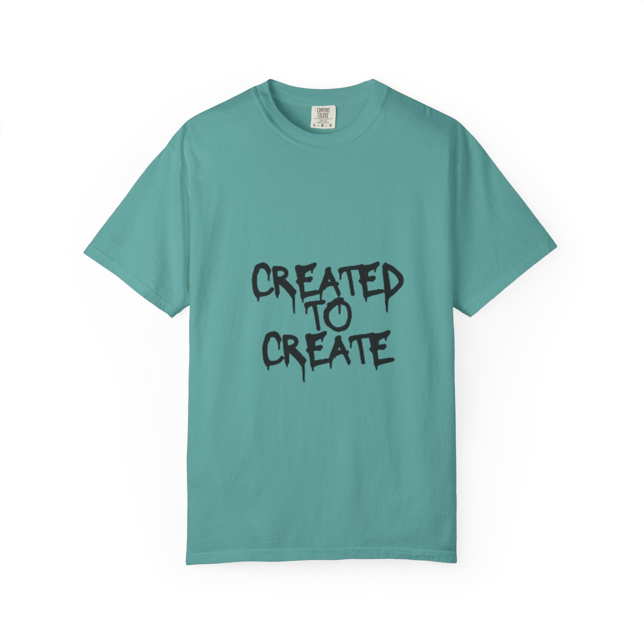 Created to Create T‑Shirt — Inspirational Graphic Tee for Artists & Creators