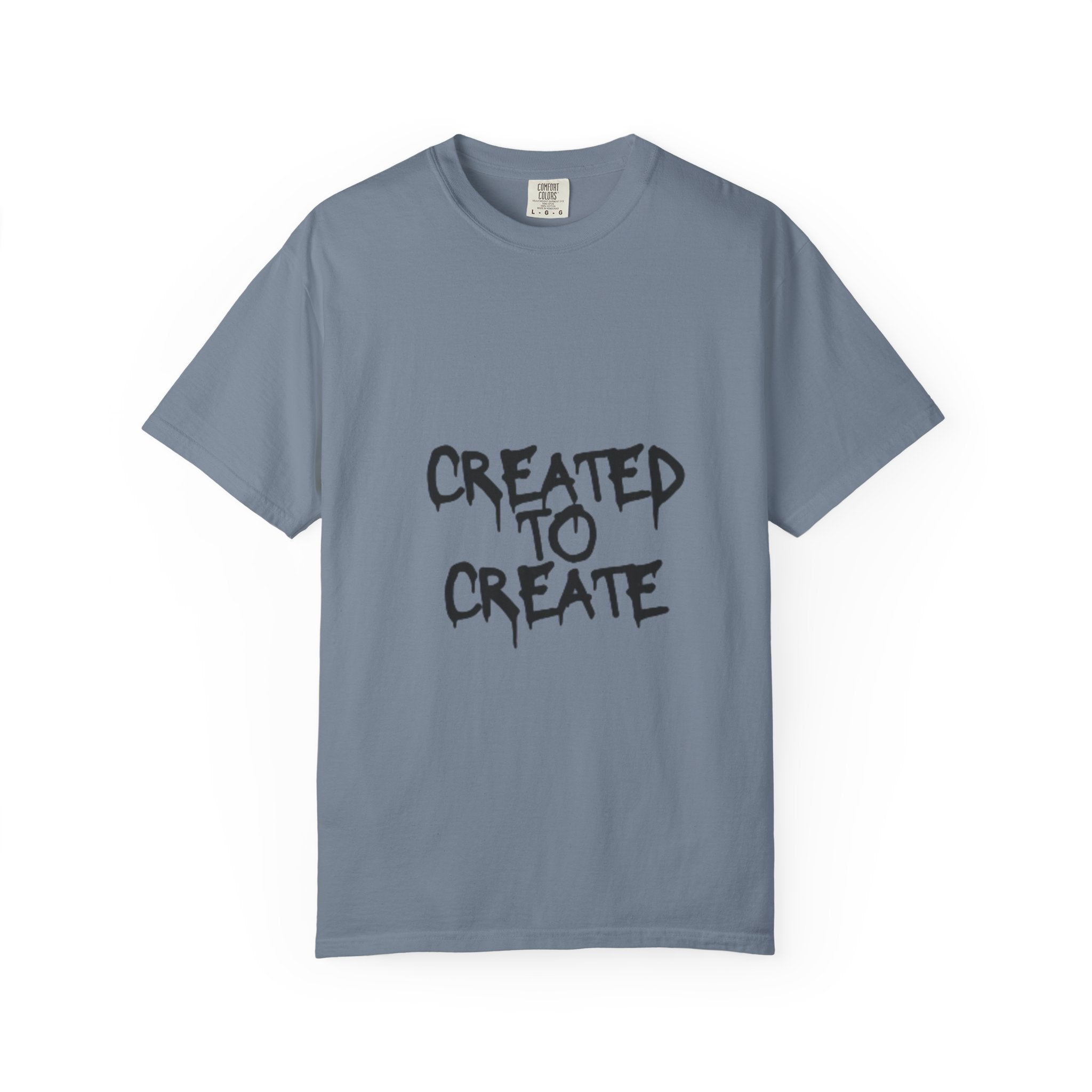 Created to Create T‑Shirt — Inspirational Graphic Tee for Artists & Creators