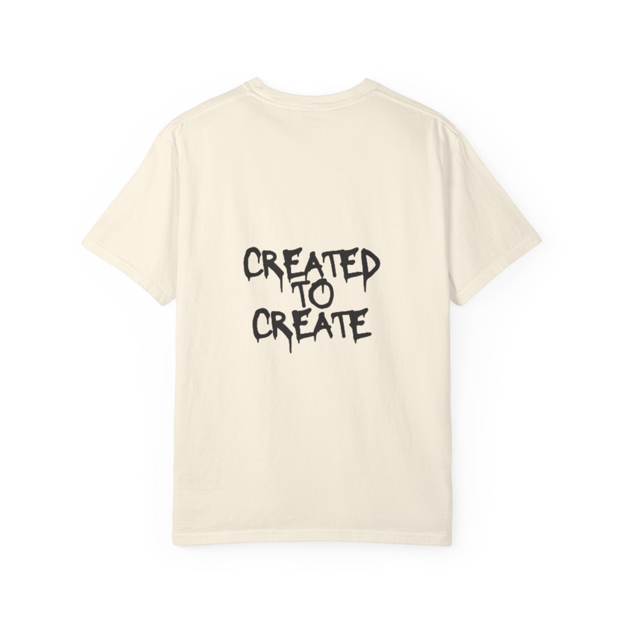 Created to Create Graphic T-Shirt — Drip Cloud Front Design, Inspirational Back Slogan
